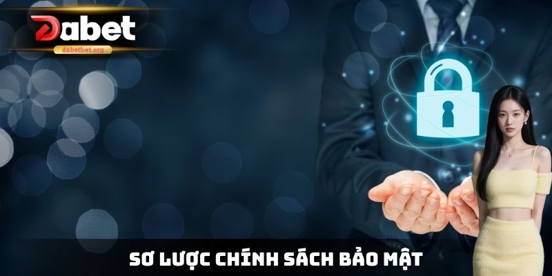 Sơ lược chính sách bảo mật