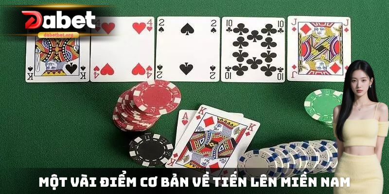 Giới thiệu một vài điểm cơ bản cần nắm được về tiến lên miền Nam